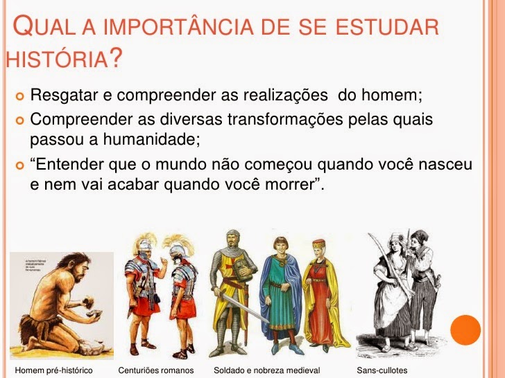 Importância de estudar história